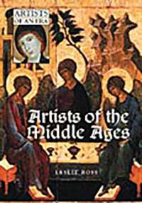 中世の芸術家<br>Artists of the Middle Ages (Artists of an Era)
