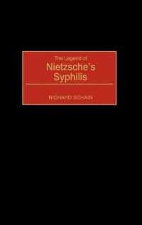 ニーチェと梅毒<br>The Legend of Nietzsche's Syphilis (Contributions in Medical Studies)