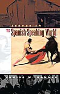 スペイン語圏の諸問題<br>Issues in the Spanish-Speaking World