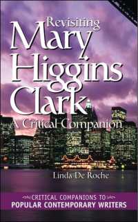 Revisiting Mary Higgins Clark : A Critical Companion (Critical Companions to Popular Contemporary Writers)