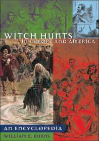 欧州における魔女狩り百科事典<br>Witch Hunts in Europe and America : An Encyclopedia