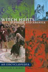 欧州における魔女狩り百科事典<br>Witch Hunts in Europe and America : An Encyclopedia