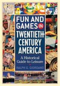 Fun and Games in Twentieth-Century America : A Historical Guide to Leisure