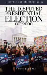 The Disputed Presidential Election of 2000 : A History and Reference Guide