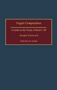 Fugal Composition : A Guide to the Study of Bach's '48' (Contributions to the Study of Music and Dance)
