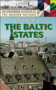 The History of the Baltic States (Greenwood Histories of the Modern Nations)