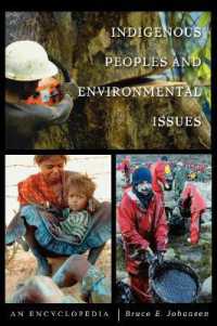 Indigenous Peoples and Environmental Issues : An Encyclopedia