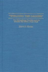 Wielding the Dagger : The MarineKorps Flandern and the German War Effort, 1914-1918 (Contributions in Military Studies)