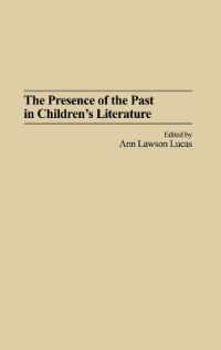 The Presence of the Past in Children's Literature (Contributions to the Study of World Literature)