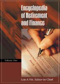 退職と金融：百科事典（全２巻）<br>Encyclopedia of Retirement and Finance : [2 volumes]