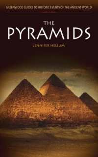 The Pyramids (Greenwood Guides to Historic Events of the Ancient World)