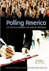 Polling America : An Encyclopedia of Public Opinion