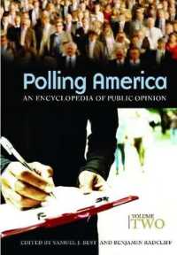 Polling America : An Encyclopedia of Public Opinion