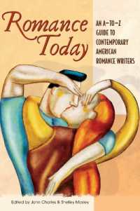 Romance Today : An A-to-Z Guide to Contemporary American Romance Writers
