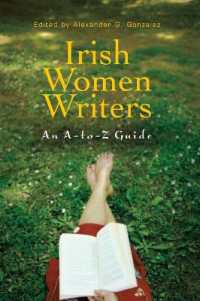 アイルランド女性文学事典<br>Irish Women Writers : An A-to-Z Guide