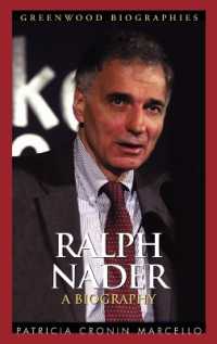 Ralph Nader : A Biography (Greenwood Biographies)