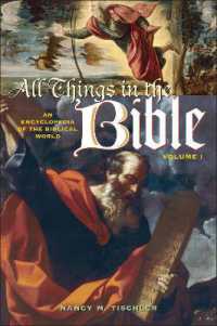 聖書登場事物百科事典（全２巻）<br>All Things in the Bible (2-Volume Set) : An Encyclopedia of the Biblical World