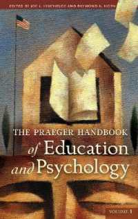 教育と心理学：ハンドブック（全４巻）<br>The Praeger Handbook of Education and Psychology : [4 volumes]