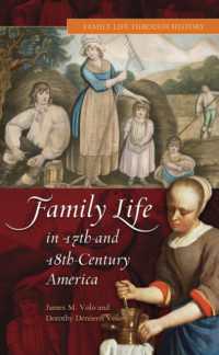 １７・１８世紀アメリカの家庭生活<br>Family Life in 17th and 18th Century America (Family Life through History)