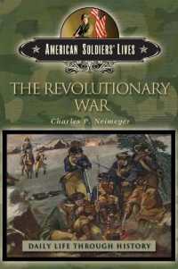 The Revolutionary War (The Greenwood Press Daily Life through History Series: American Soldiers' Lives)