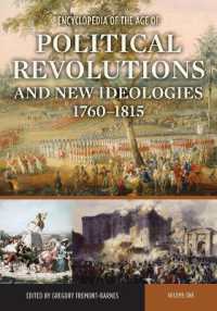 米仏革命期百科事典1760-1815年（全２巻）<br>Encyclopedia of the Age of Political Revolutions and New Ideologies, 1760-1815 (2-Volume Set)