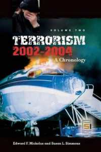 Terrorism, 2002-2004 : A Chronology, Volume 2 (<p>terrorism, 2002-2004: A Chronology</p>)