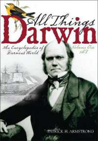 ダーウィン百科事典（全２巻）<br>All Things Darwin (2-Volume Set) : An Encyclopedia of Darwin's World