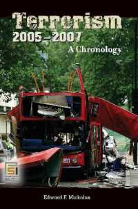 テロリズム2005-2007：年代記（全２巻）<br>Terrorism, 2005-2007 : A Chronology (Praeger Security International)