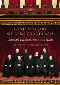 米国最高裁現代重要判決集：ロウ対ウェイド事件以降<br>Contemporary Supreme Court Cases : Landmark Decisions since Roe V. Wade （1ST）