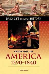 Cooking in America, 1590-1840 (The Greenwood Press Daily Life through History Series: Cooking Up History)