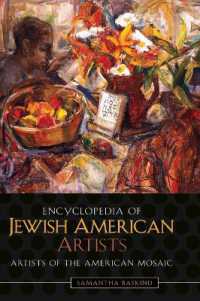 ユダヤ系アメリカ人芸術家百科事典<br>Encyclopedia of Jewish American Artists : Artists of the American Mosaic