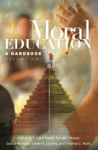道徳教育ハンドブック（全２巻）<br>Moral Education : A Handbook [2 volumes]