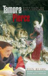 Tamora Pierce (Teen Reads: Student Companions to Young Adult Literature) （Student）
