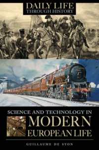 Science and Technology in Modern European Life (The Greenwood Press Daily Life through History Series: Science and Technology in Everyday Life)