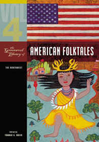 グリーンウッド地域別アメリカ民話叢書（全４巻）<br>The Greenwood Library of American Folktales : [4 volumes]