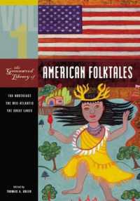 The Greenwood Library of American Folktales : Volume 1, the Northeast, the Midwest, the Mid-Atlantic (<p>the Greenwood Library of American Folktales</p>)