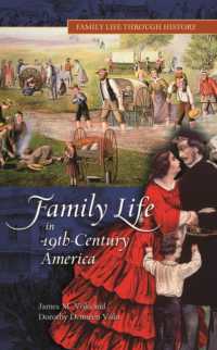 １９世紀アメリカの家庭生活<br>Family Life in 19th-Century America (Family Life through History)