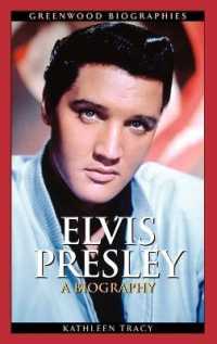 Elvis Presley : A Biography (Greenwood Biographies)