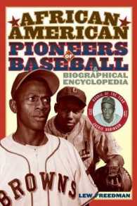 African American Pioneers of Baseball : A Biographical Encyclopedia