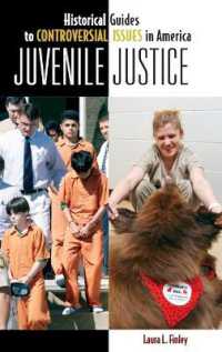 Juvenile Justice (Historical Guides to Controversial Issues in America)