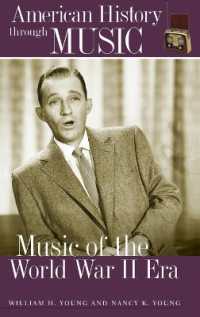 Music of the World War II Era (American History through Music)