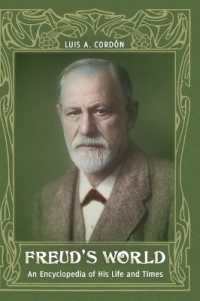 フロイト百科：生涯とその時代<br>Freud's World : An Encyclopedia of His Life and Times