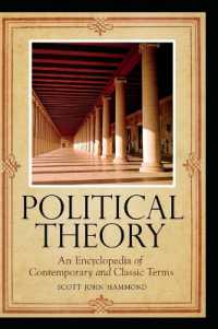政治学の重要用語：百科事典<br>Political Theory : An Encyclopedia of Contemporary and Classic Terms