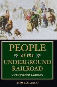 People of the Underground Railroad : A Biographical Dictionary