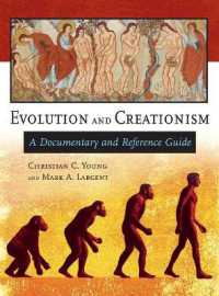 進化論VS創造論：資料・レファレンスガイド<br>Evolution and Creationism : A Documentary and Reference Guide