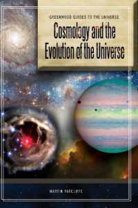 Cosmology and the Evolution of the Universe (Greenwood Guides to the Universe)