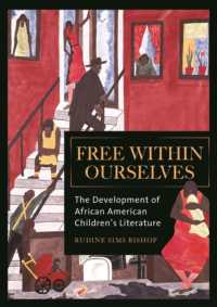 Free within Ourselves : The Development of African American Children's Literature