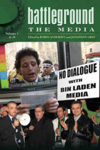 現代の論争：メディア（全２巻）<br>Battleground (2-Volume Set) : The Media