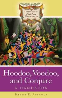 厄・縁起・呪文ハンドブック<br>Hoodoo, Voodoo, and Conjure : A Handbook (Greenwood Folklore Handbooks)