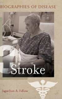 Stroke (Biographies of Disease)
